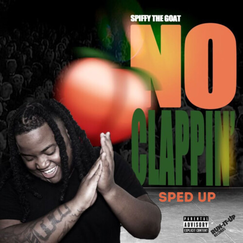 No Clappin' (Sped Up) [Explicit]