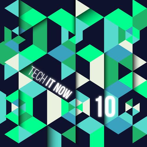 Tech It Now! VOL.10