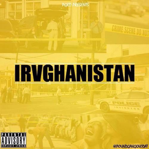 IRVGHANISTAN Hosted by DJ WALLAH (Explicit)