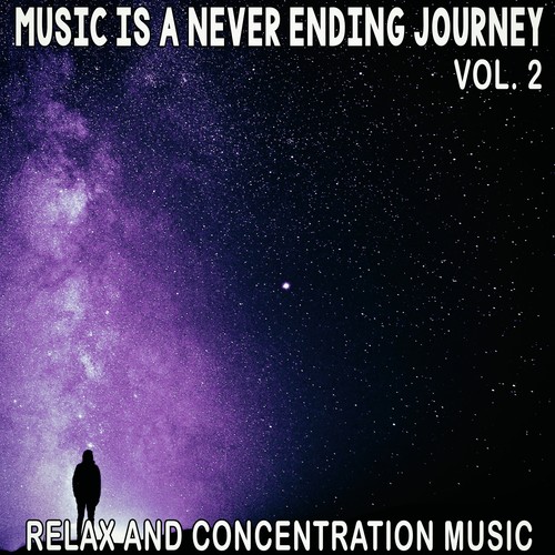 Music Is a Never Ending Journey, Vol. 2