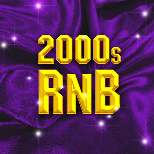 2000's RnB (Explicit)