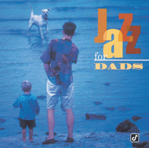 Jazz For Dads (Reissue)