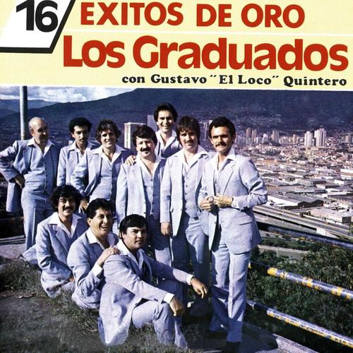 16 Éxitos de Oro - Los Graduados