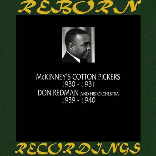 McKinney's Cotton Pickers 1930-1931 Don Redman and His Orchestra 1939-1940 (HD Remastered)