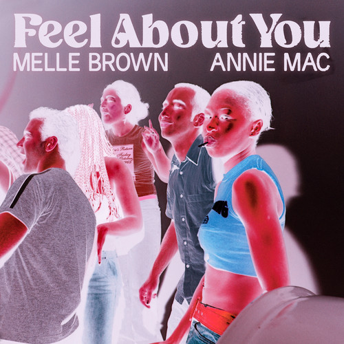 Feel About You (Remixes) [Explicit]