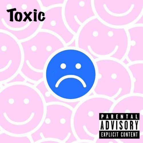 Toxic (feat. PDJ & Anonymous) [Explicit]