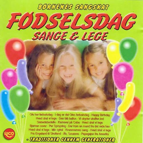 Børnenes Sangskat - Fødselsdag Sange & Lege