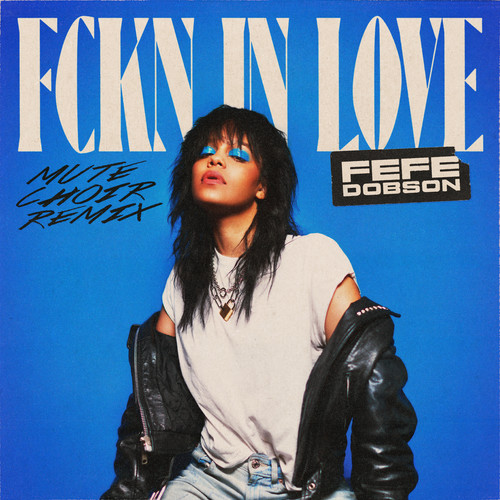 FCKN IN LOVE (Mute Choir Remix) [Explicit]