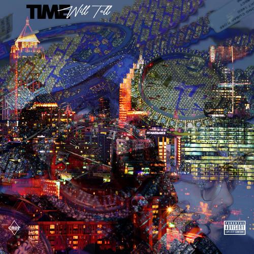 Time Will Tell (Explicit)