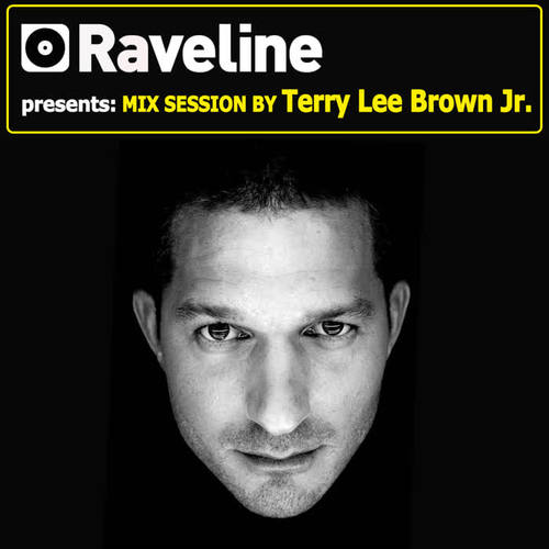 Raveline Mix Session By Terry Lee Brown Junior