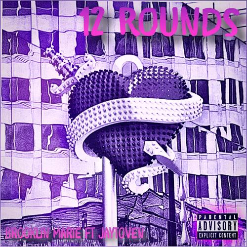 12 Rounds (feat. Jaytoven) [Explicit]