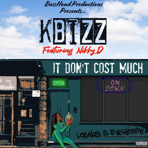 It Don't Cost Much (feat. Nikky D) [Explicit]