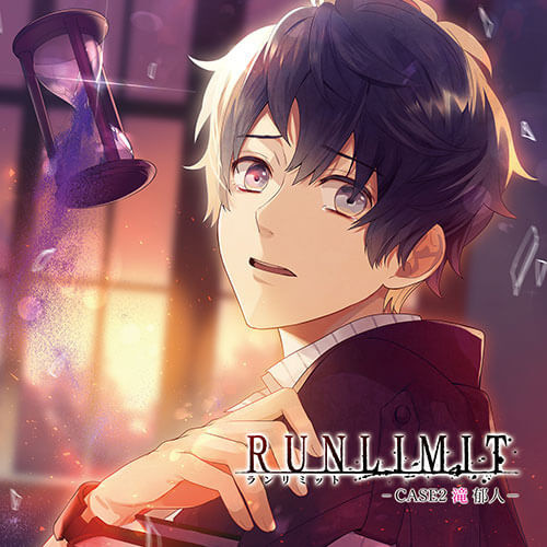 RUNLIMIT ―CASE2 滝郁人―