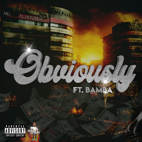 Obviously (feat. Bamba) [Explicit]