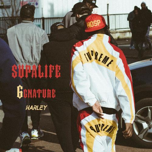 Supalife 6gnature (Explicit)