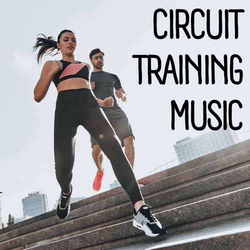 Circuit Training Music