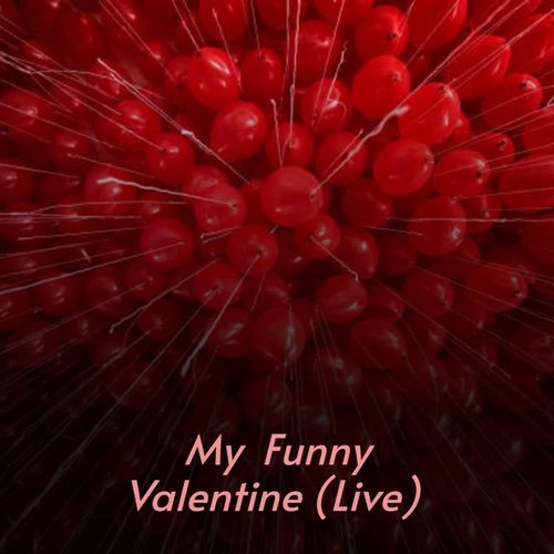 My Funny Valentine