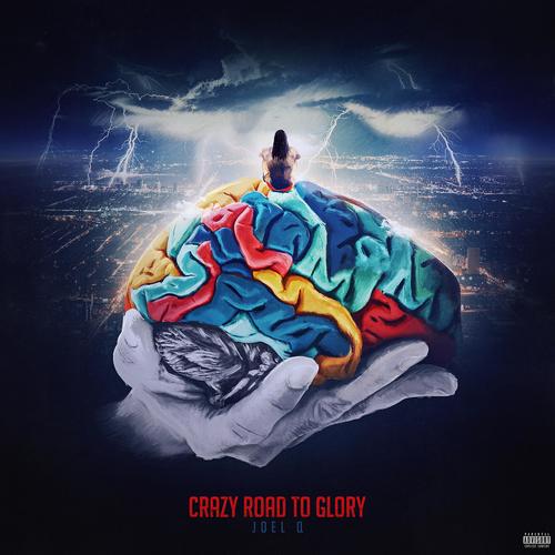 Crazy Road to Glory (Explicit)