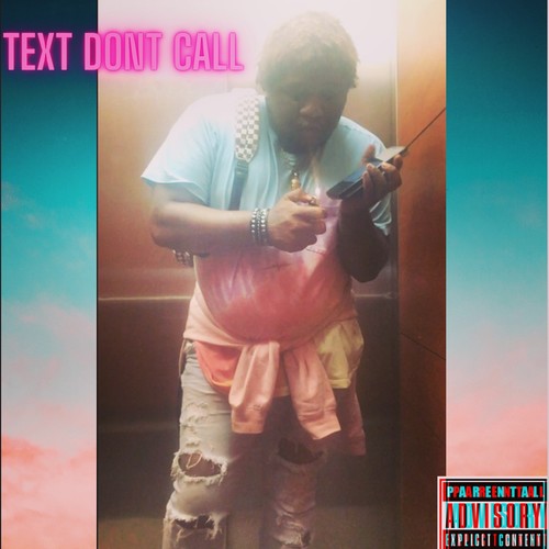 TEXT DONT CALL (Explicit)