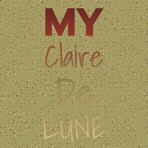 My Claire De Lune