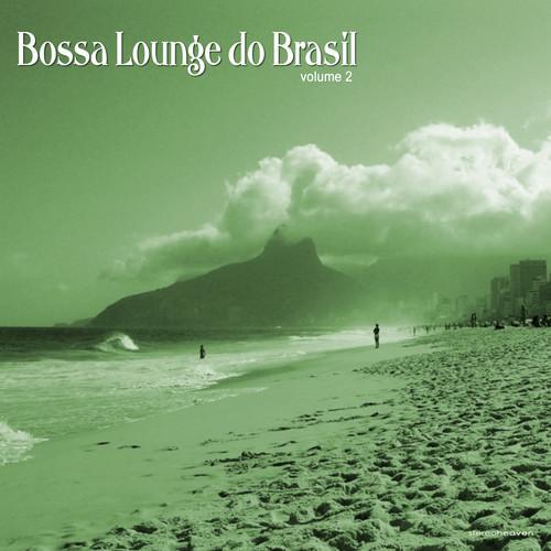 Bossa Lounge do Brasil, Vol. 2