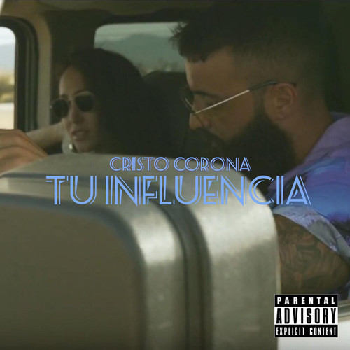 Tu Influencia (Explicit)