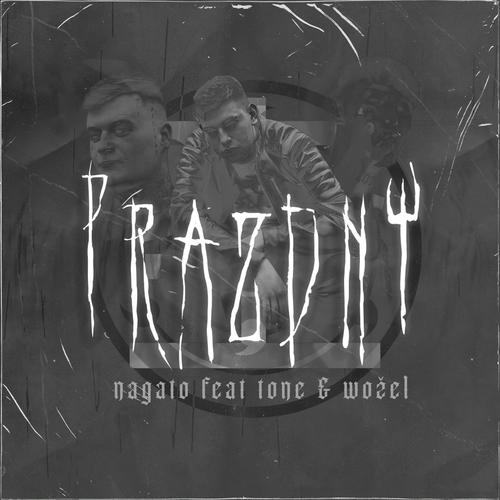 Prázdný (feat. T&W) [Explicit]
