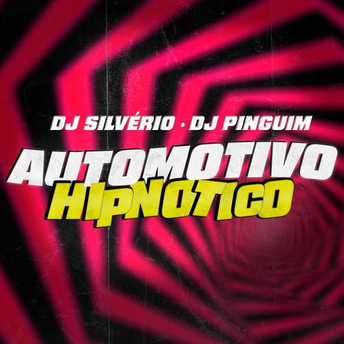 Automotivo Hipnótico (Explicit)