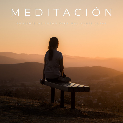 Meditación: Ambiente De Fuego Para Una Mente Clara