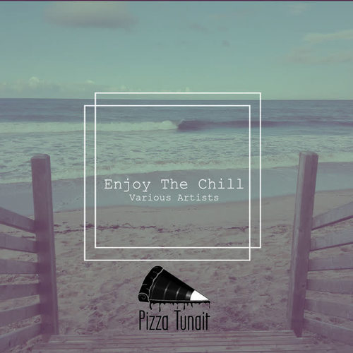 Enjoy The Chill