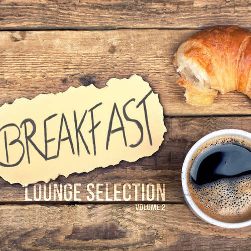 Breakfast Lounge Selection, Vol. 2