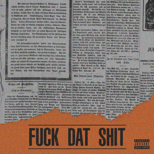 FUCK DAT SHIT (feat. Disry & 仙手) [Explicit]