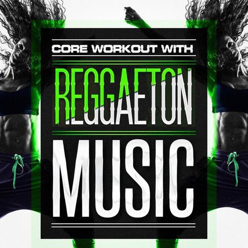 Core Workout with Reggaeton Music