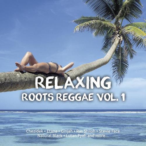 Relaxing Roots Reggae, Vol. 1