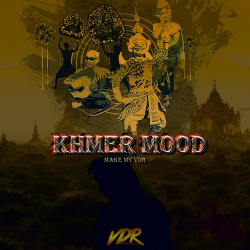 KHMER MOOD