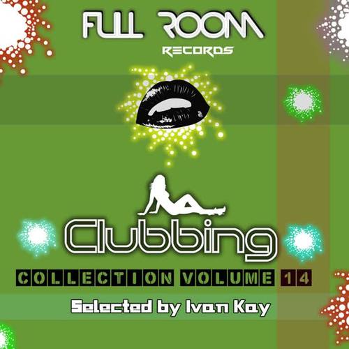 Clubbing Collection, Vol. 14 (Selected by Ivan Kay)