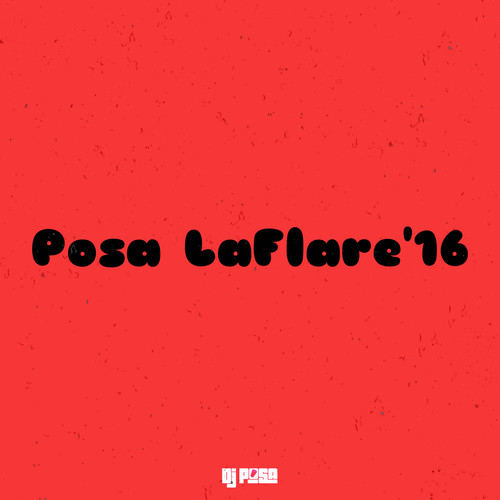Posa LaFlare' 16 (Explicit)