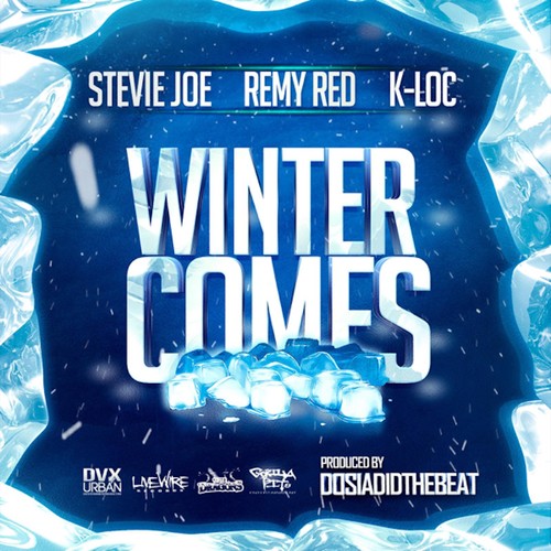 Winter Comes (feat. Remy R.E.D. & K-Loc) [Explicit]