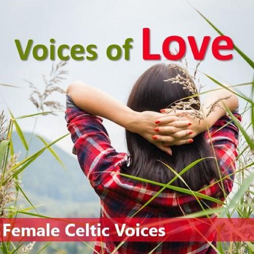 Voices of Love: Female Celtic Voices