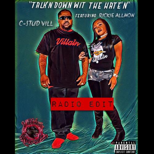 Talk'n Down Wit Tha Hate'n (feat. Rickie Allmon)