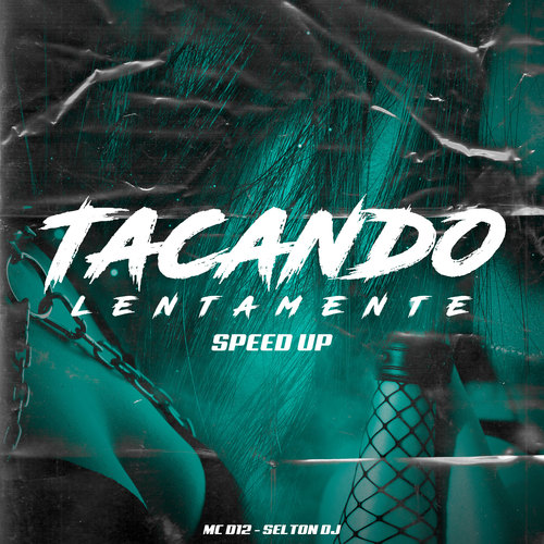 Tacando Lentamente (Speed Up) [Explicit]