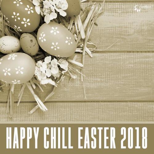 Happy Chill Easter 2018