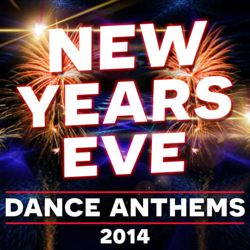 New Years Eve 2014 Dance Party (Explicit)