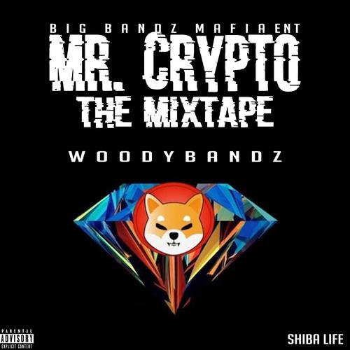 Mr.Crypto Mixtape (Explicit)