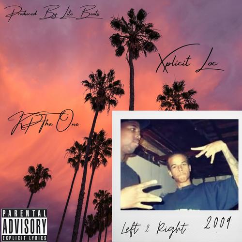 Left 2 Right (feat. Xplicit Loc) [Explicit]