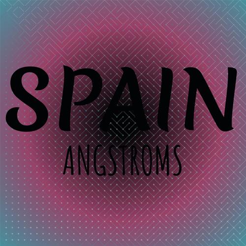 Spain Angstroms