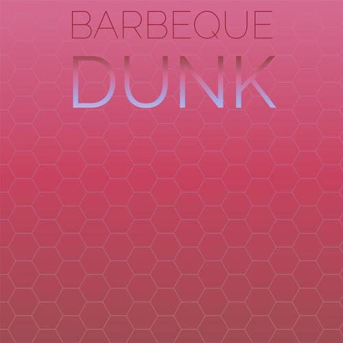 Barbeque Dunk