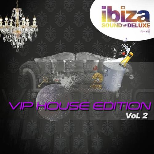 Vip House Edition Vol.2