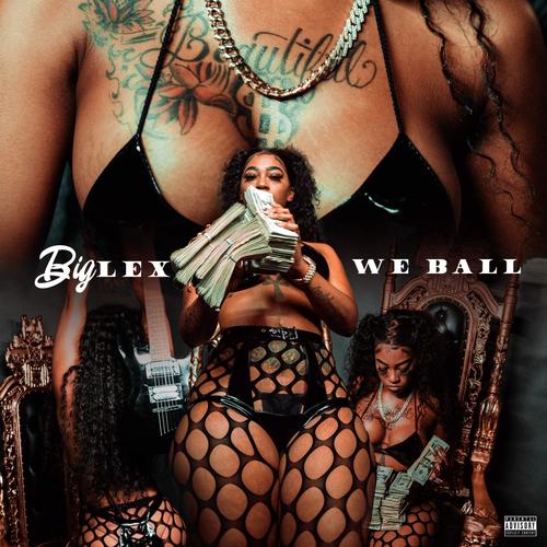 We Ball (Explicit)