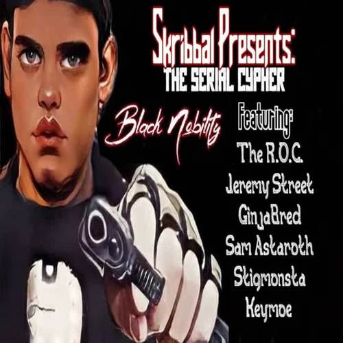 Serial killer cypher (feat. Skribbal, The r.o.c, Jeremy street, Ginjabred, Sam astaroth & Stigmonsta) [Explicit]